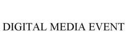 DIGITAL MEDIA EVENT trademark