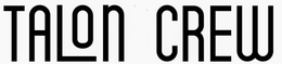 TALON CREW trademark