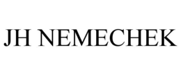 JH NEMECHEK trademark