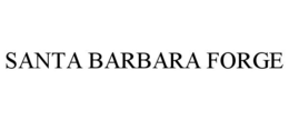 SANTA BARBARA FORGE trademark