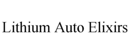LITHIUM AUTO ELIXIRS trademark