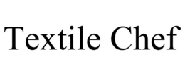 TEXTILE CHEF trademark