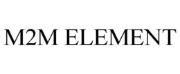 M2M ELEMENT trademark