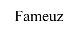 FAMEUZ trademark