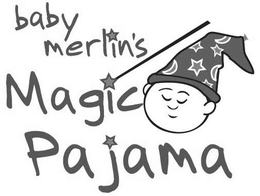 BABY MERLIN'S MAGIC PAJAMA trademark