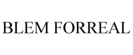 BLEM FORREAL trademark
