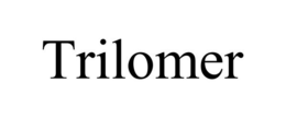 TRILOMER trademark