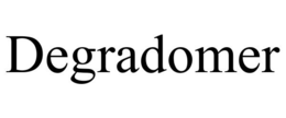 DEGRADOMER trademark