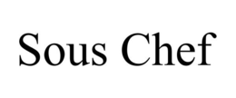 SOUS CHEF trademark
