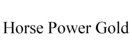 HORSE POWER GOLD trademark