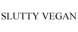 SLUTTY VEGAN trademark