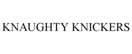 KNAUGHTY KNICKERS trademark