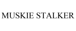 MUSKIE STALKER trademark