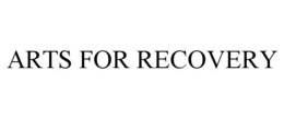 ARTS FOR RECOVERY trademark