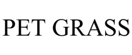 PET GRASS trademark