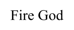 FIRE GOD trademark