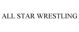 ALL STAR WRESTLING trademark