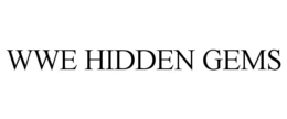 WWE HIDDEN GEMS trademark