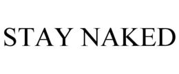 STAY NAKED trademark
