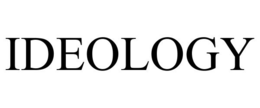 IDEOLOGY trademark