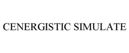 CENERGISTIC SIMULATE trademark