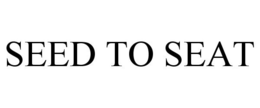 SEED TO SEAT trademark