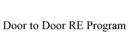 DOOR TO DOOR RE PROGRAM trademark