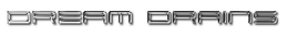 DREAM DRAINS trademark