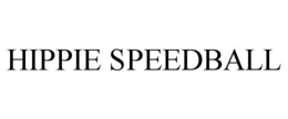 HIPPIE SPEEDBALL trademark