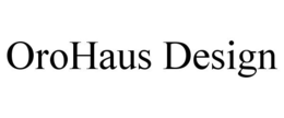 OROHAUS DESIGN trademark