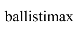 BALLISTIMAX trademark