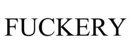 FUCKERY trademark