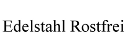 EDELSTAHL ROSTFREI trademark
