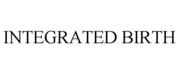 INTEGRATED BIRTH trademark