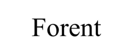 FORENT trademark