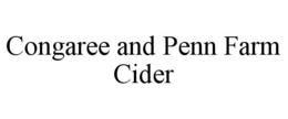 CONGAREE AND PENN FARM CIDER trademark