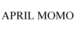 APRIL MOMO trademark
