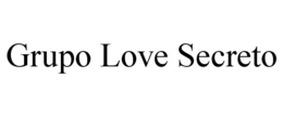 GRUPO LOVE SECRETO trademark