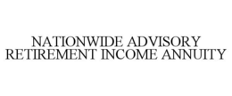 NATIONWIDE ADVISORY RETIREMENT INCOME ANNUITY trademark