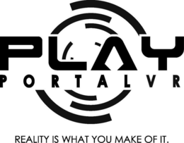PLAY PORTALVR REALITY IS WHAT YOU MAKE OF IT. trademark