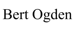 BERT OGDEN trademark
