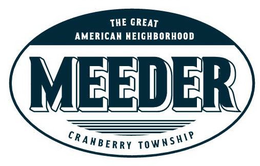 THE GREAT AMERICAN NEIGHBORHOOD MEEDER CRANBERRY TOWNSHIP trademark