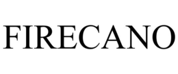 FIRECANO trademark