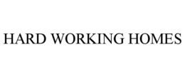 HARD WORKING HOMES trademark