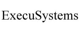 EXECUSYSTEMS trademark