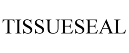 TISSUESEAL trademark
