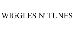 WIGGLES N' TUNES trademark