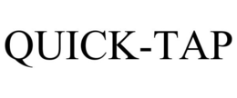 QUICK-TAP trademark