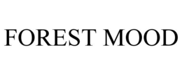 FOREST MOOD trademark