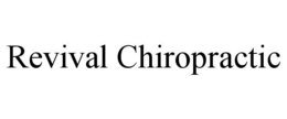 REVIVAL CHIROPRACTIC trademark